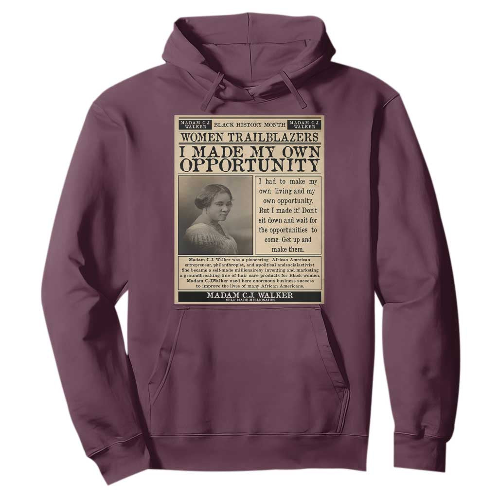 Madam C.J. Walker Hoodie I Made My Own Opportunity - African Pride