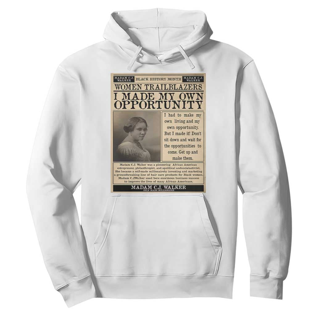 Madam C.J. Walker Hoodie I Made My Own Opportunity - African Pride