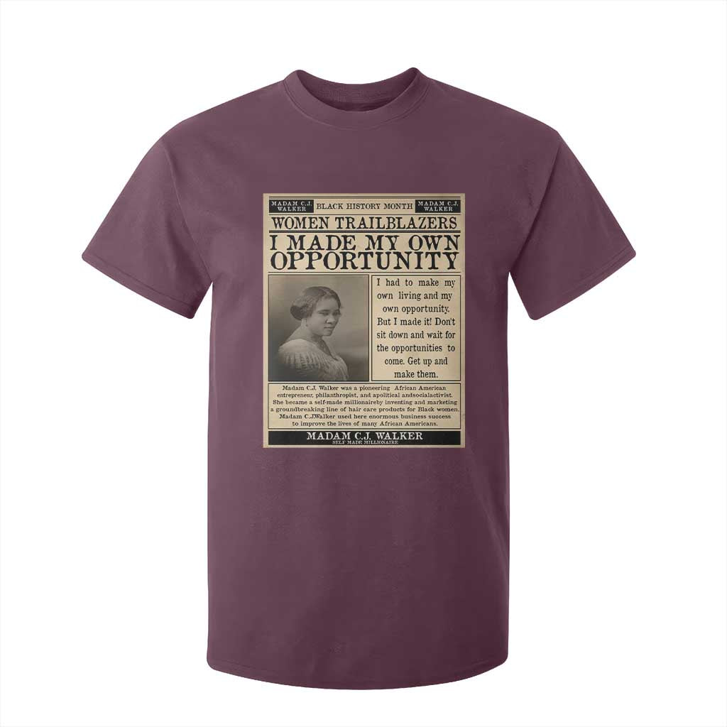 Madam C.J. Walker T Shirt For Kid I Made My Own Opportunity - African Pride