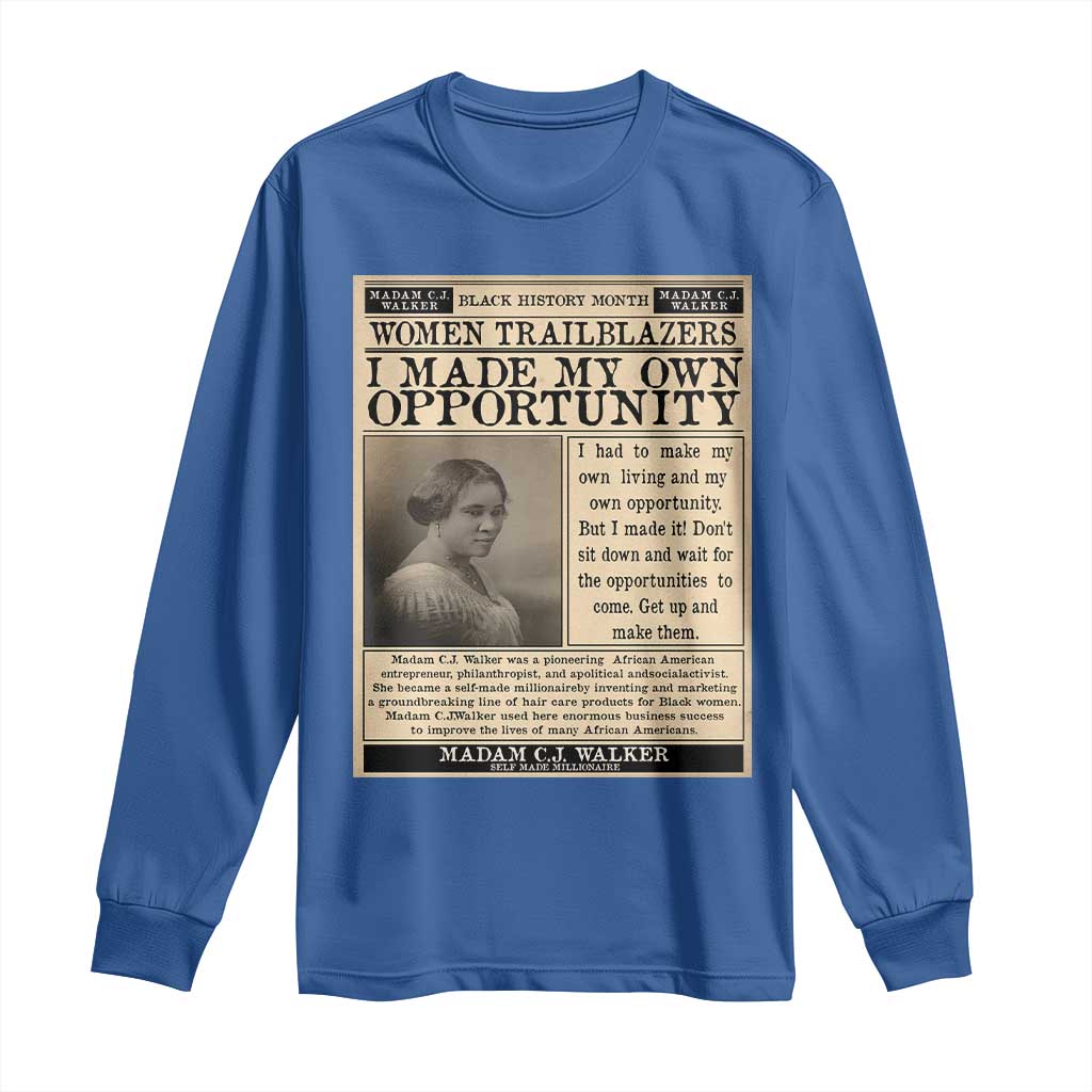 Madam C.J. Walker Long Sleeve Shirt I Made My Own Opportunity - African Pride