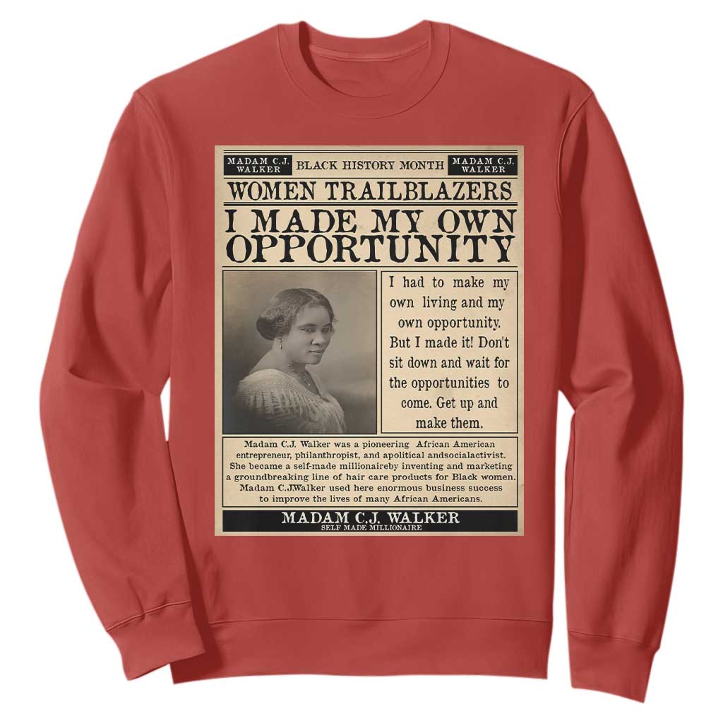 Madam C.J. Walker Sweatshirt I Made My Own Opportunity - African Pride