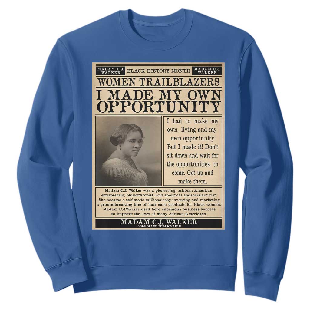Madam C.J. Walker Sweatshirt I Made My Own Opportunity - African Pride