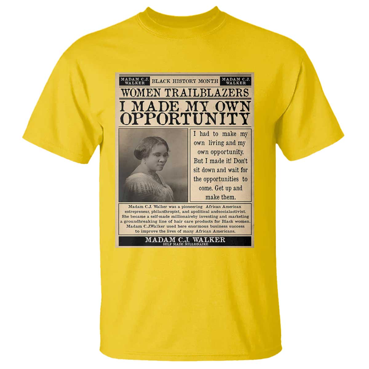 Madam C.J. Walker T Shirt I Made My Own Opportunity - African Pride