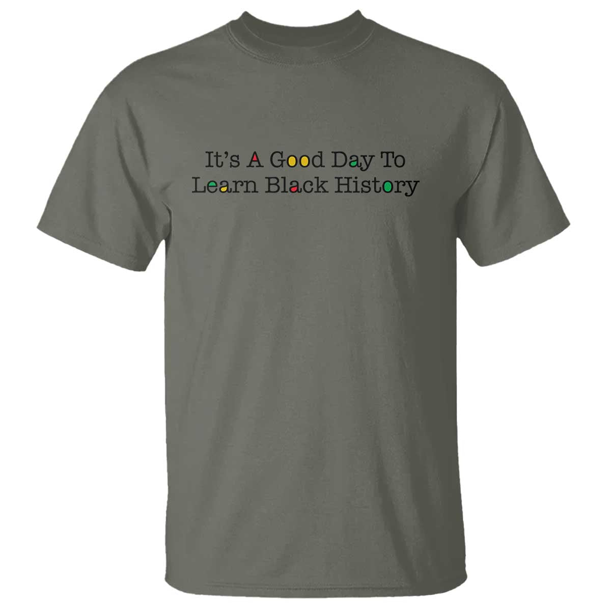 It Is A Good Day To Learn Black History T Shirt Proud Black Educator - African Pride