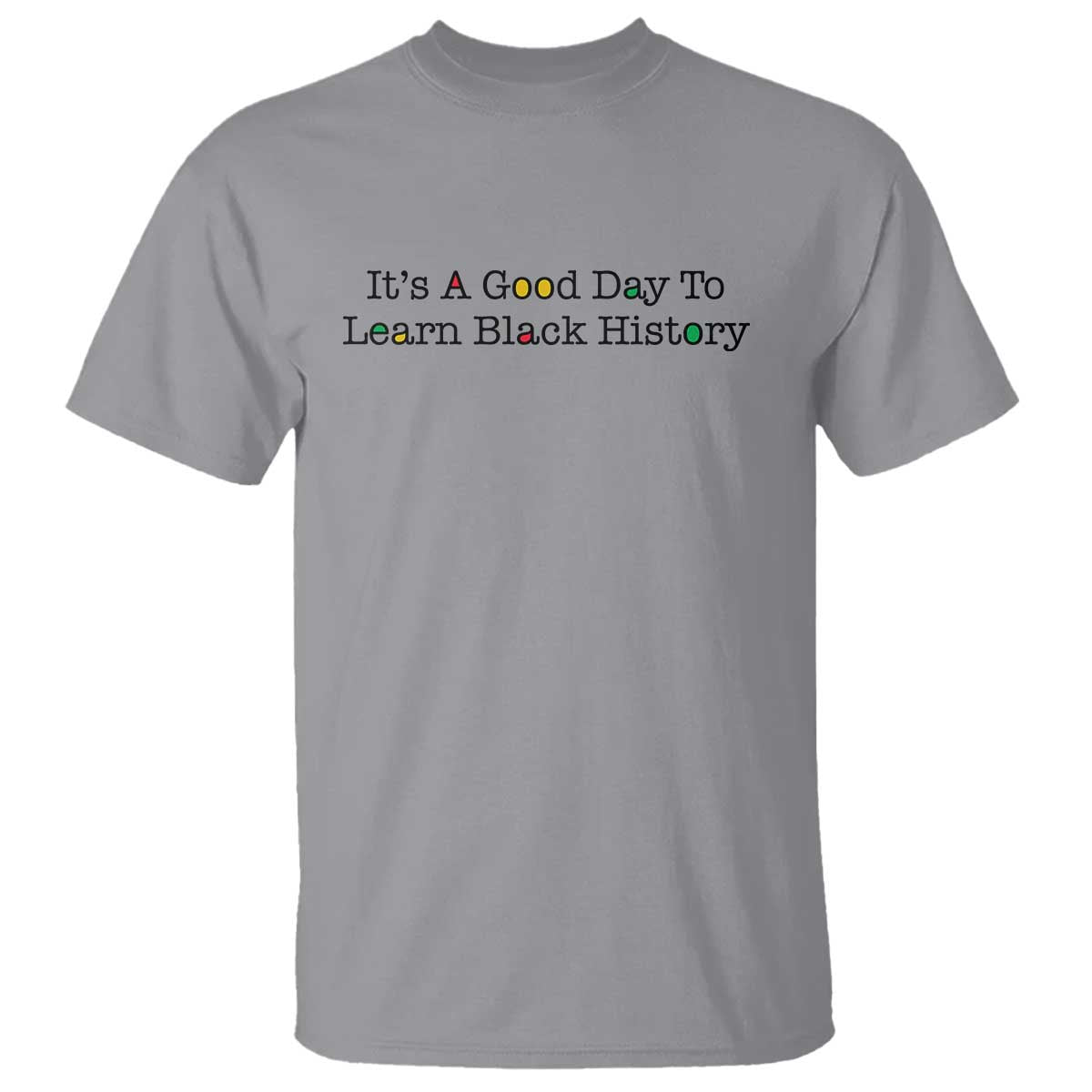 It Is A Good Day To Learn Black History T Shirt Proud Black Educator - African Pride