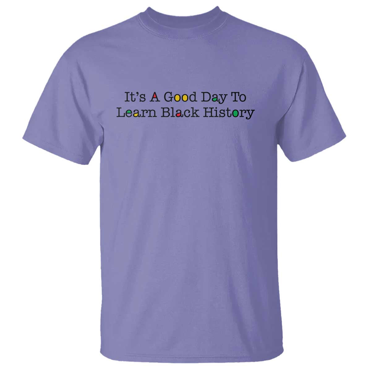It Is A Good Day To Learn Black History T Shirt Proud Black Educator - African Pride