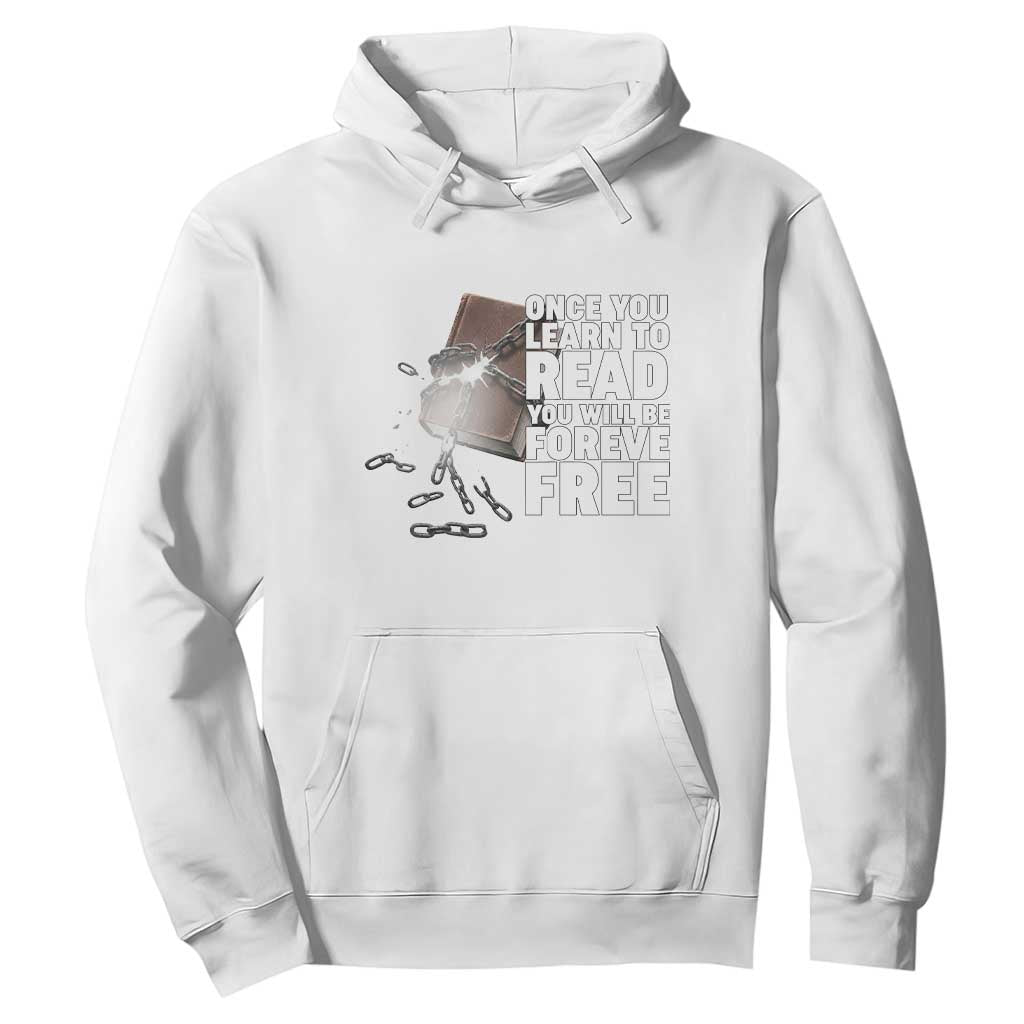Frederick Douglass Freedom Quote Hoodie Once You Learn To Read - African Pride