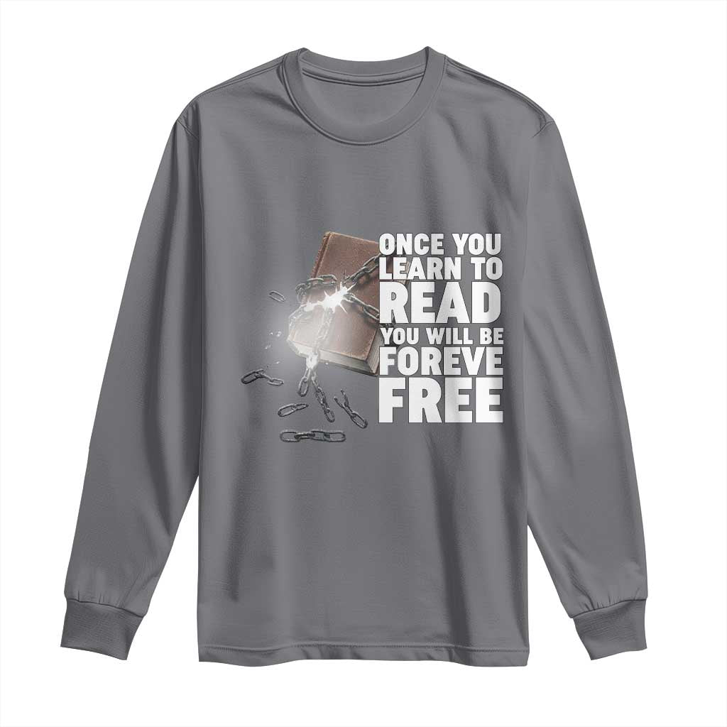 Frederick Douglass Freedom Quote Long Sleeve Shirt Once You Learn To Read - African Pride