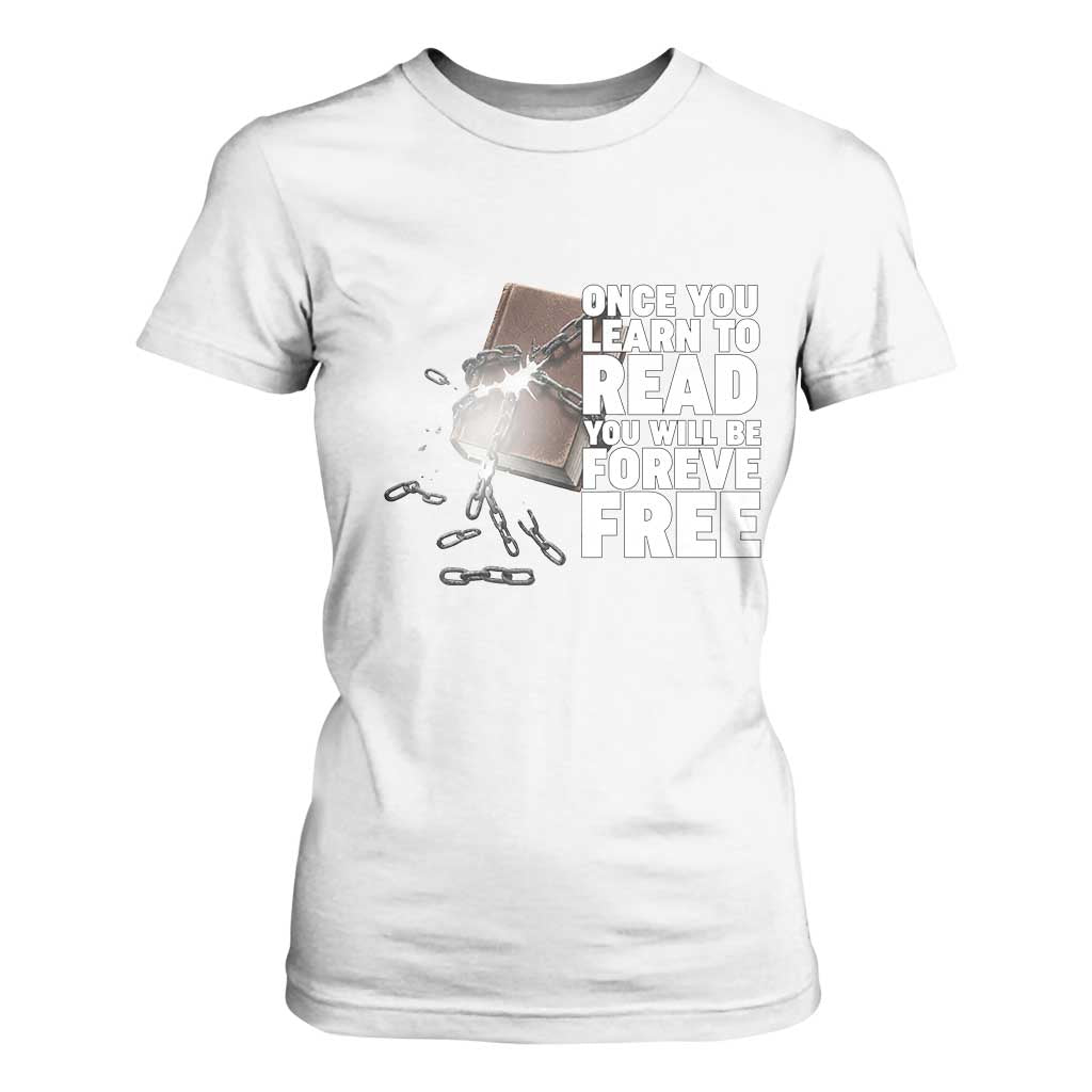 Frederick Douglass Freedom Quote T Shirt For Women Once You Learn To Read - African Pride