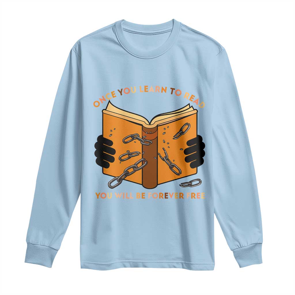 Breaking Every Chain Education Long Sleeve Shirt Frederick Douglass Quote - African Pride