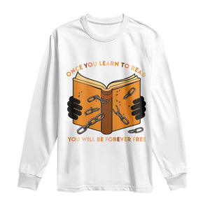 Breaking Every Chain Education Long Sleeve Shirt Frederick Douglass Quote - African Pride