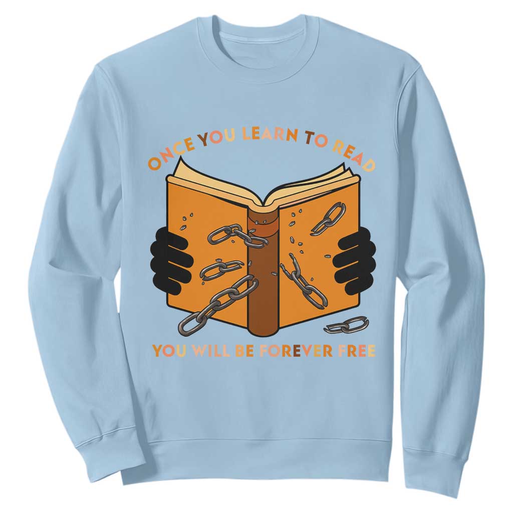 Breaking Every Chain Education Sweatshirt Frederick Douglass Quote - African Pride
