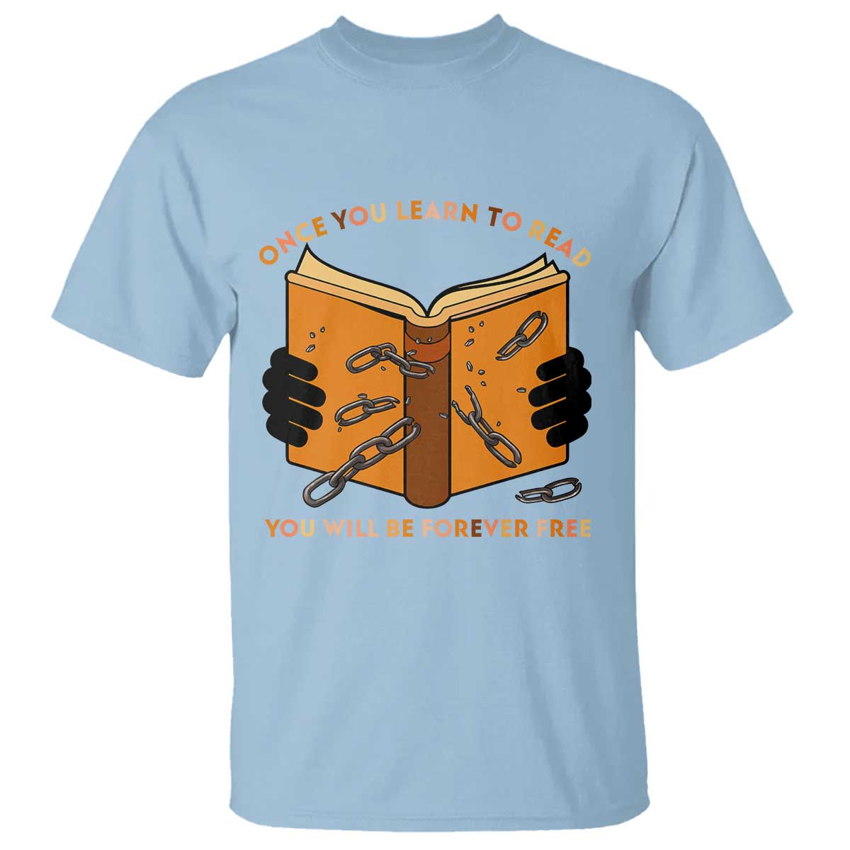 Breaking Every Chain Education T Shirt Frederick Douglass Quote - African Pride