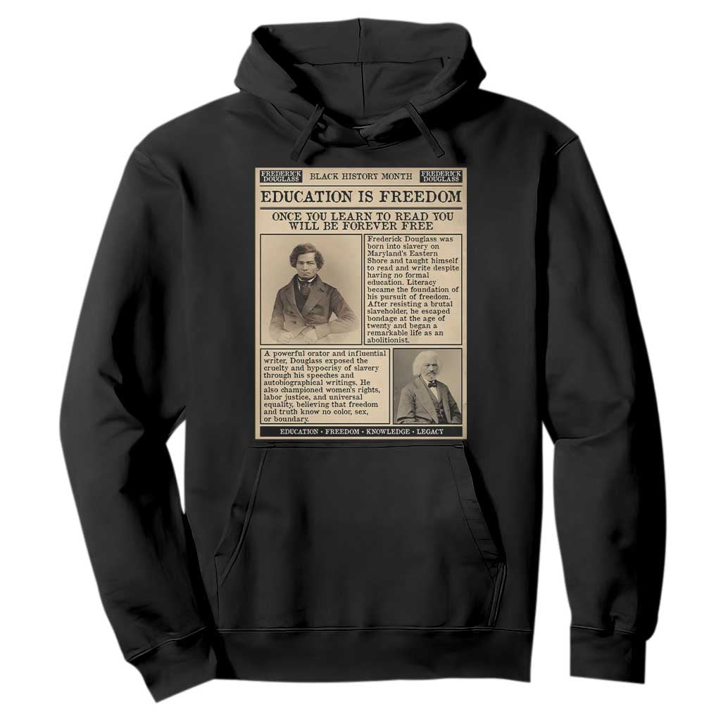 Education Is Freedom Newspaper Hoodie Frederick Douglass Black History Month Gift - African Pride