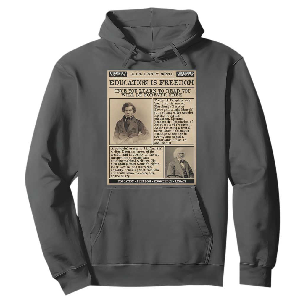 Education Is Freedom Newspaper Hoodie Frederick Douglass Black History Month Gift - African Pride