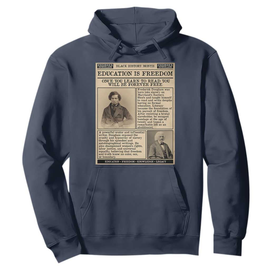 Education Is Freedom Newspaper Hoodie Frederick Douglass Black History Month Gift - African Pride
