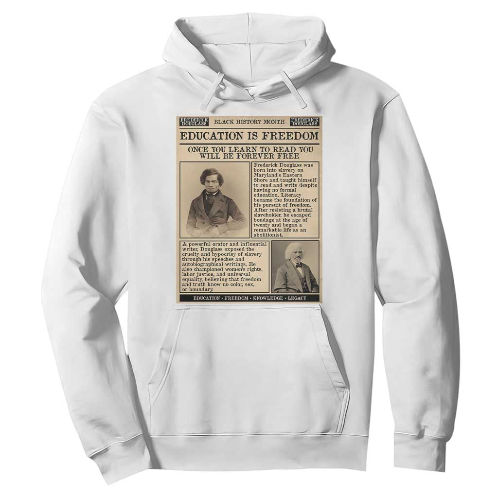 Education Is Freedom Newspaper Hoodie Frederick Douglass Black History Month Gift - African Pride