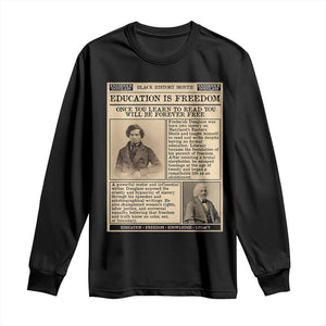 Education Is Freedom Newspaper Long Sleeve Shirt Frederick Douglass Black History Month Gift - African Pride