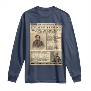 Education Is Freedom Newspaper Long Sleeve Shirt Frederick Douglass Black History Month Gift - African Pride