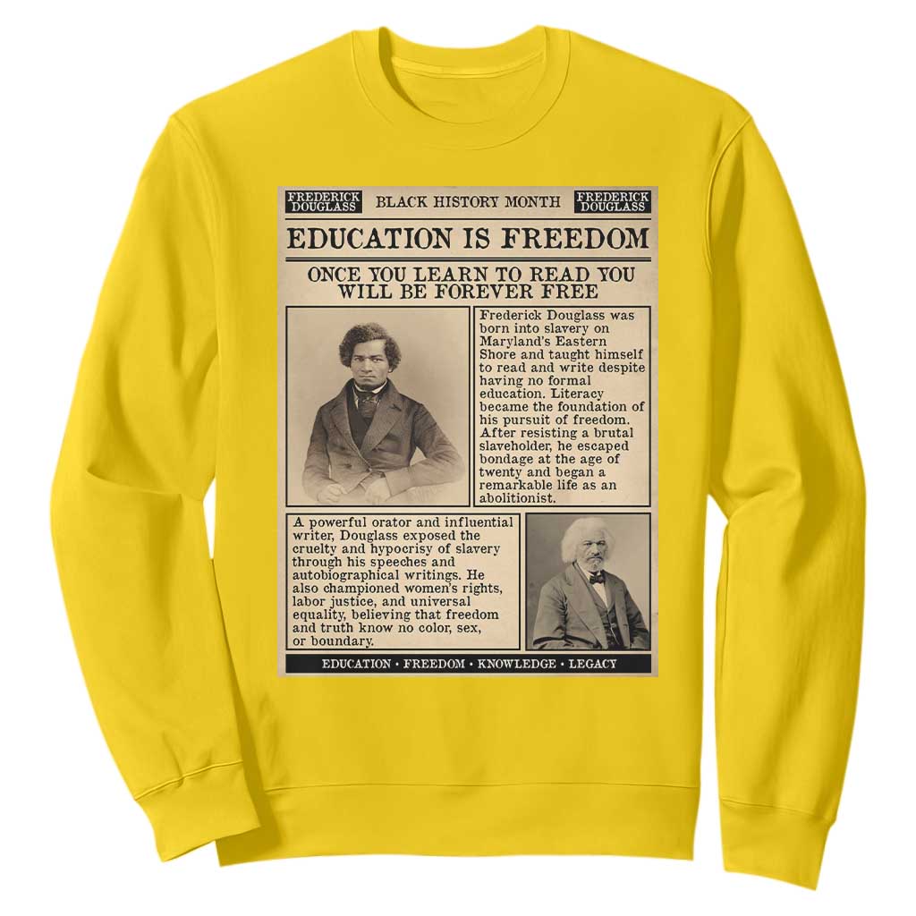 Education Is Freedom Newspaper Sweatshirt Frederick Douglass Black History Month Gift - African Pride