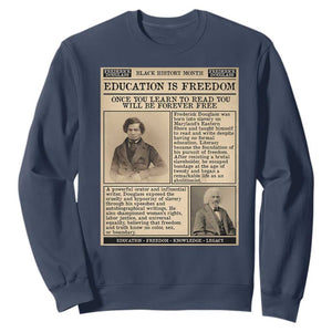 Education Is Freedom Newspaper Sweatshirt Frederick Douglass Black History Month Gift - African Pride