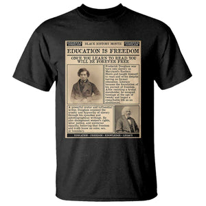 Education Is Freedom Newspaper T Shirt Frederick Douglass Black History Month Gift - African Pride