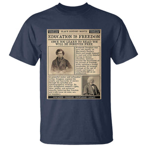 Education Is Freedom Newspaper T Shirt Frederick Douglass Black History Month Gift - African Pride