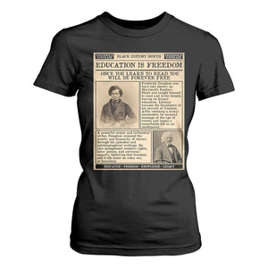 Education Is Freedom Newspaper T Shirt For Women Frederick Douglass Black History Month Gift - African Pride