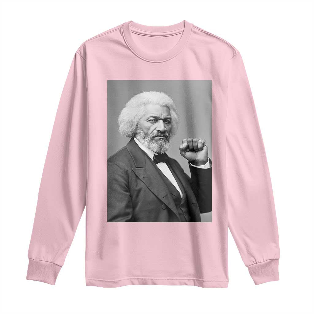 Strong Black History Leader Long Sleeve Shirt Frederick Douglass Empowerment - African Pride