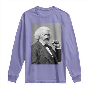 Strong Black History Leader Long Sleeve Shirt Frederick Douglass Empowerment - African Pride