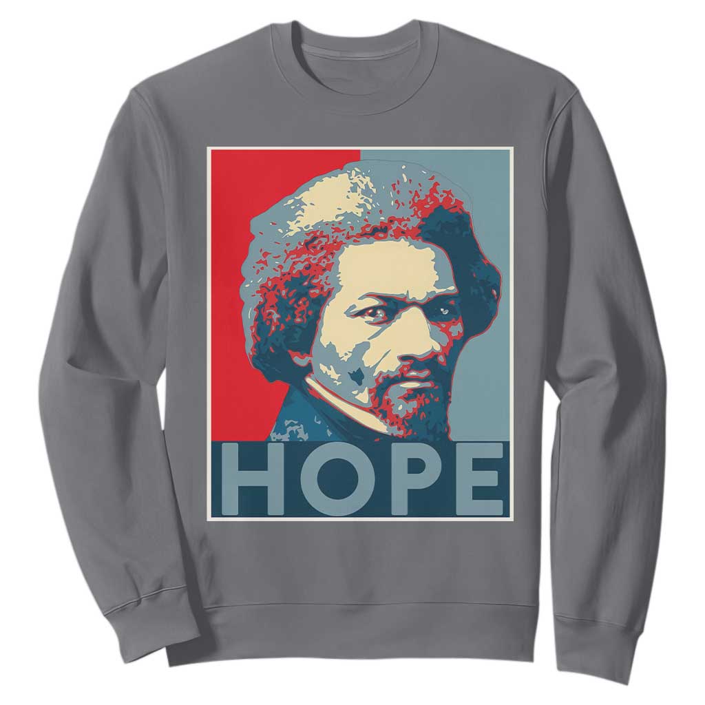 Frederick Douglass Hope Poster Sweatshirt African American Heritage - African Pride