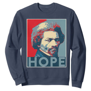 Frederick Douglass Hope Poster Sweatshirt African American Heritage - African Pride