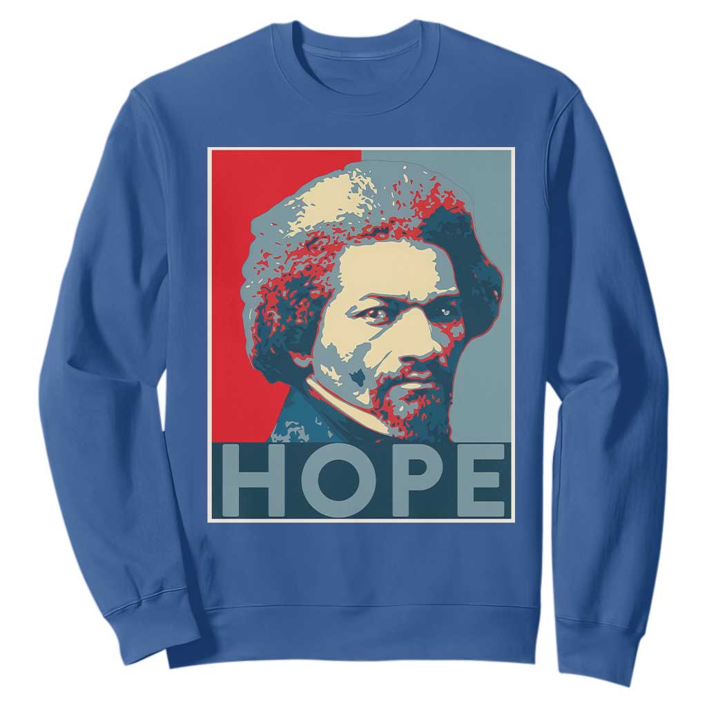 Frederick Douglass Hope Poster Sweatshirt African American Heritage - African Pride