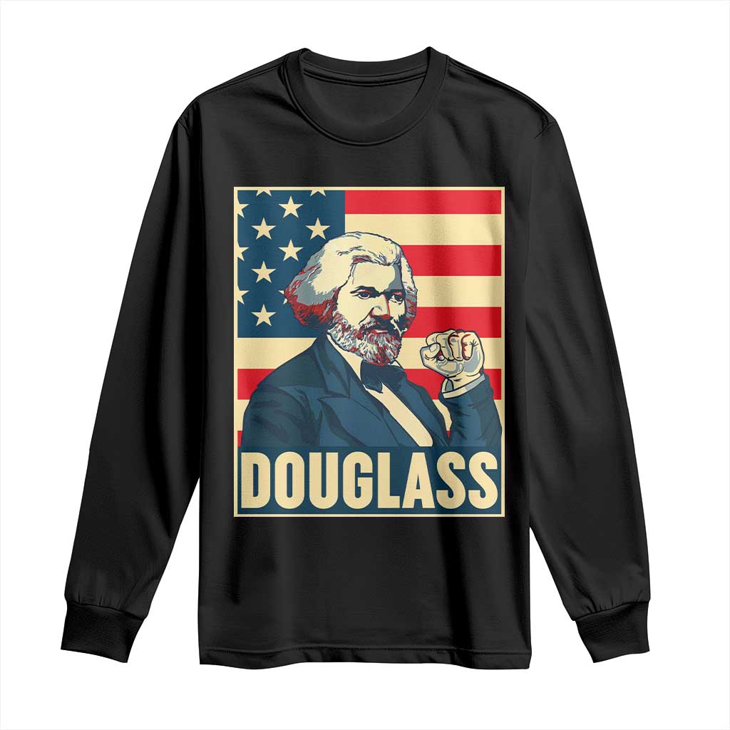 Frederick Douglass American Hero Long Sleeve Shirt Black History Month Gift