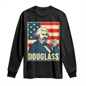 Frederick Douglass American Hero Long Sleeve Shirt Black History Month Gift