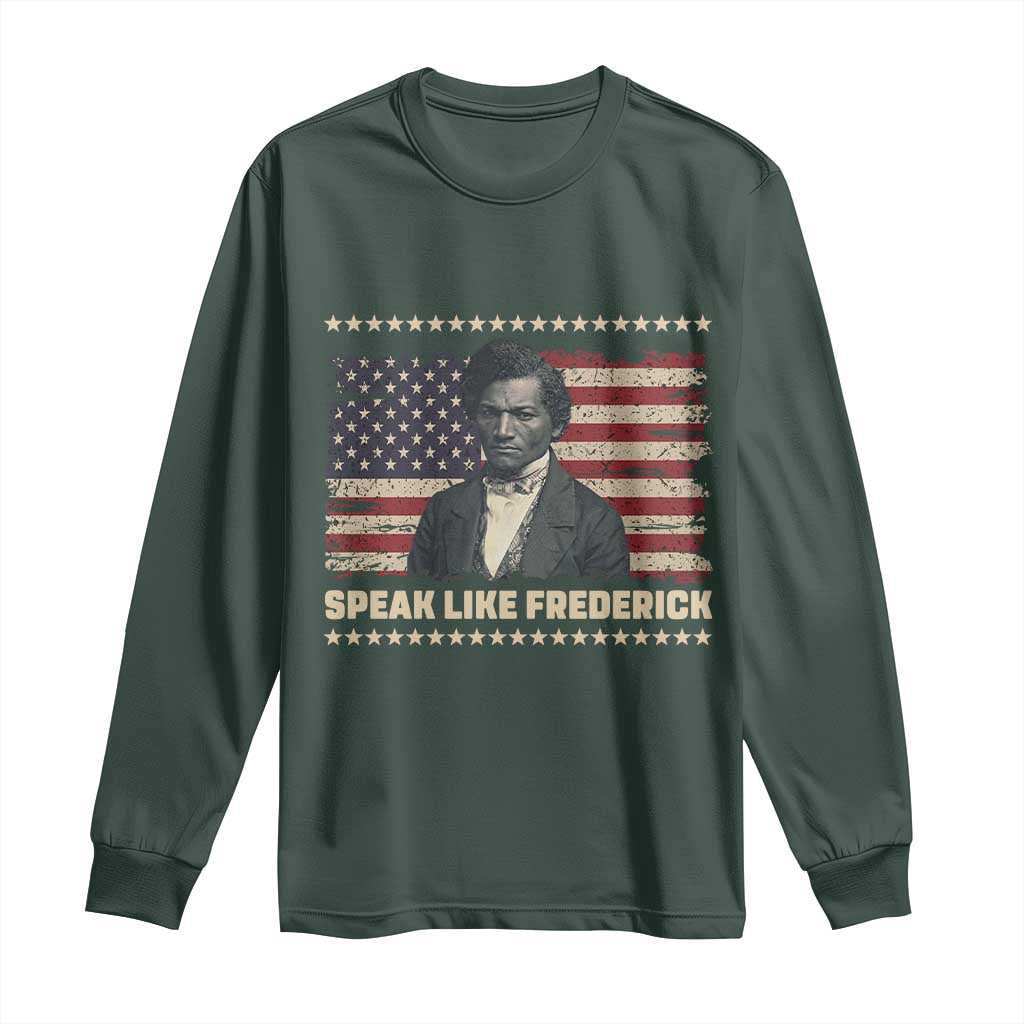 Speak Like Frederick Long Sleeve Shirt Black History Month Gift - African Pride