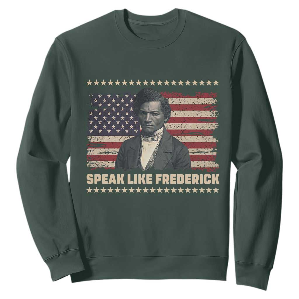 Speak Like Frederick Sweatshirt Black History Month Gift - African Pride