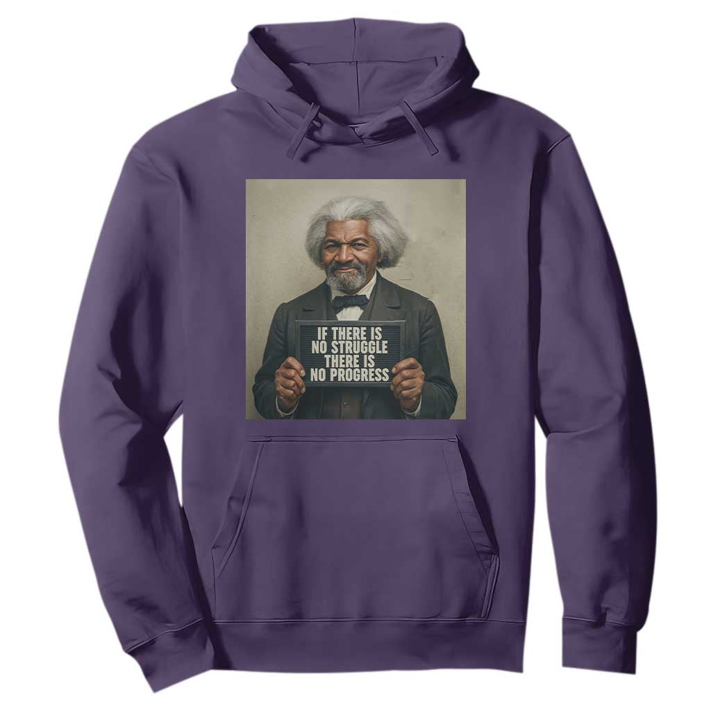 Frederick Douglass Quote Hoodie If There Is No Struggle There Is No Progress - African Pride