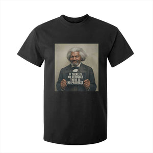 Frederick Douglass Quote T Shirt For Kid If There Is No Struggle There Is No Progress - African Pride