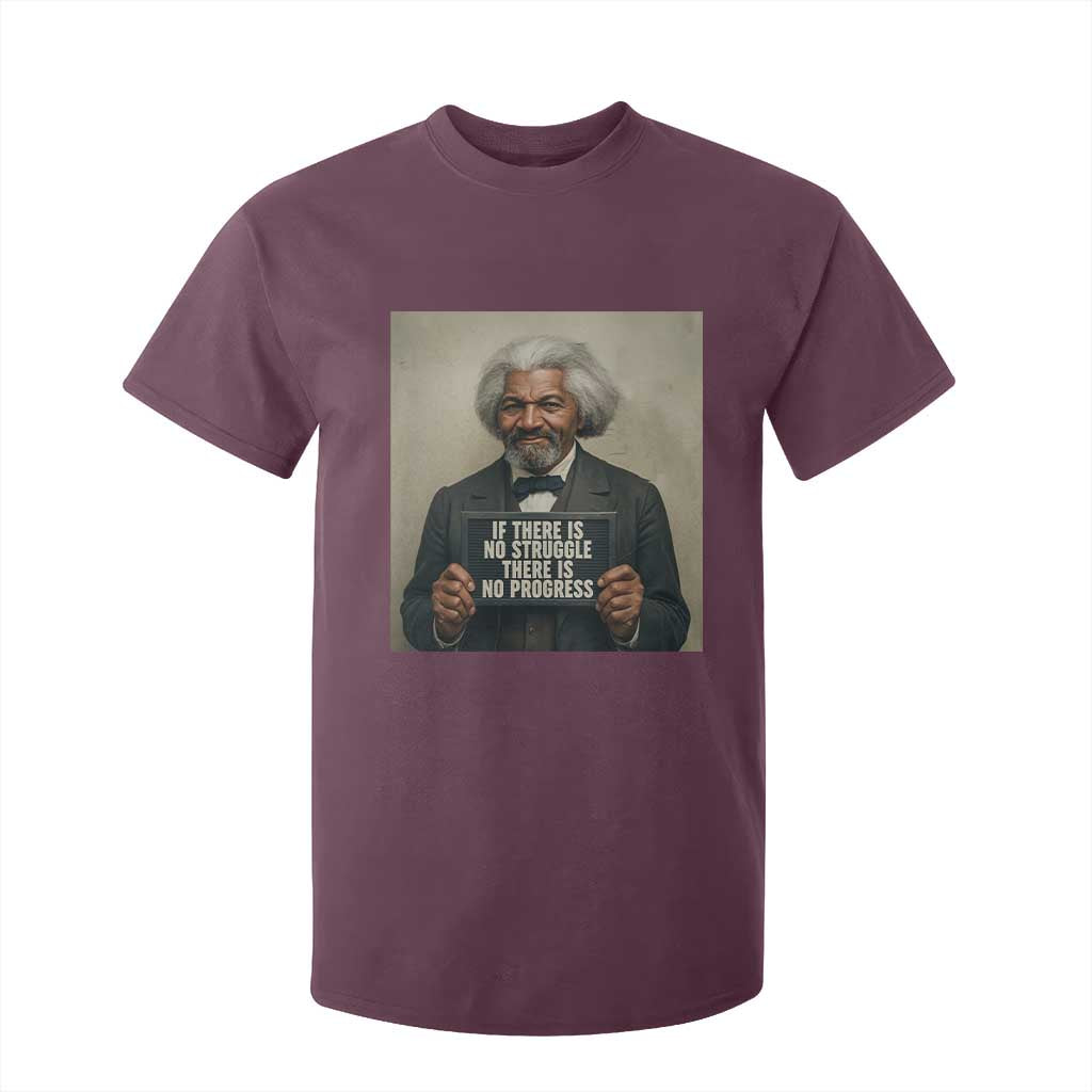 Frederick Douglass Quote T Shirt For Kid If There Is No Struggle There Is No Progress - African Pride