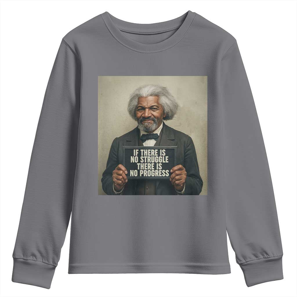 Frederick Douglass Quote Youth Sweatshirt If There Is No Struggle There Is No Progress - African Pride