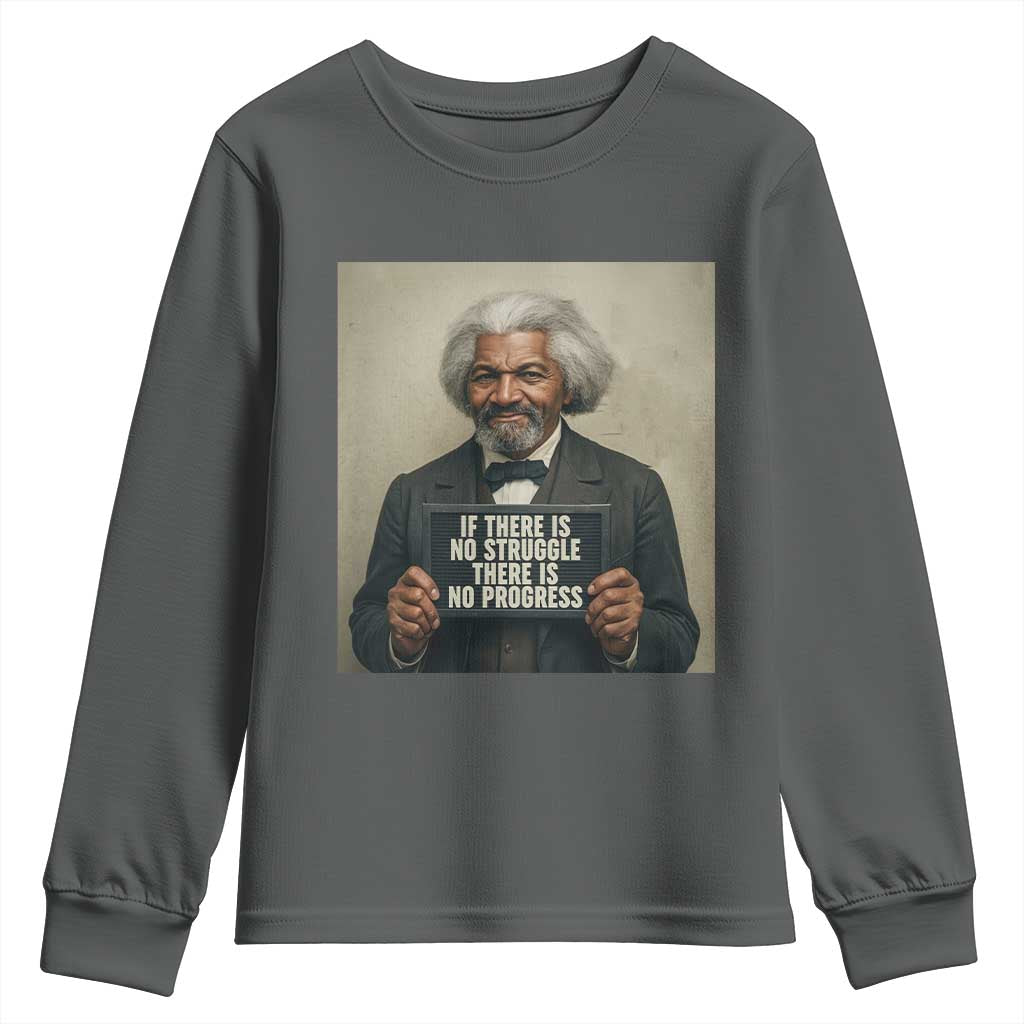 Frederick Douglass Quote Youth Sweatshirt If There Is No Struggle There Is No Progress - African Pride
