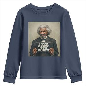Frederick Douglass Quote Youth Sweatshirt If There Is No Struggle There Is No Progress - African Pride