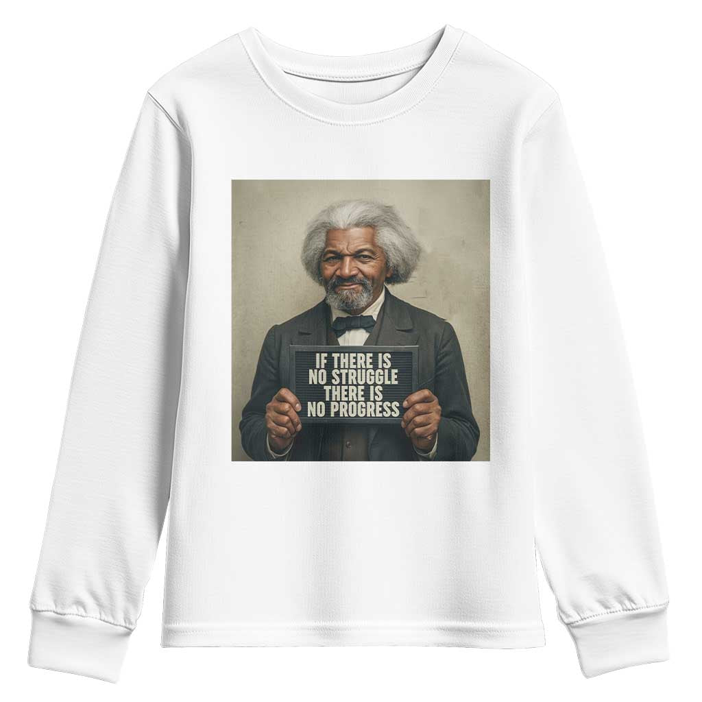 Frederick Douglass Quote Youth Sweatshirt If There Is No Struggle There Is No Progress - African Pride