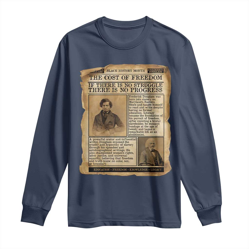 If There Is No Struggle No Progress Long Sleeve Shirt Frederick Douglass Newspaper - African Pride