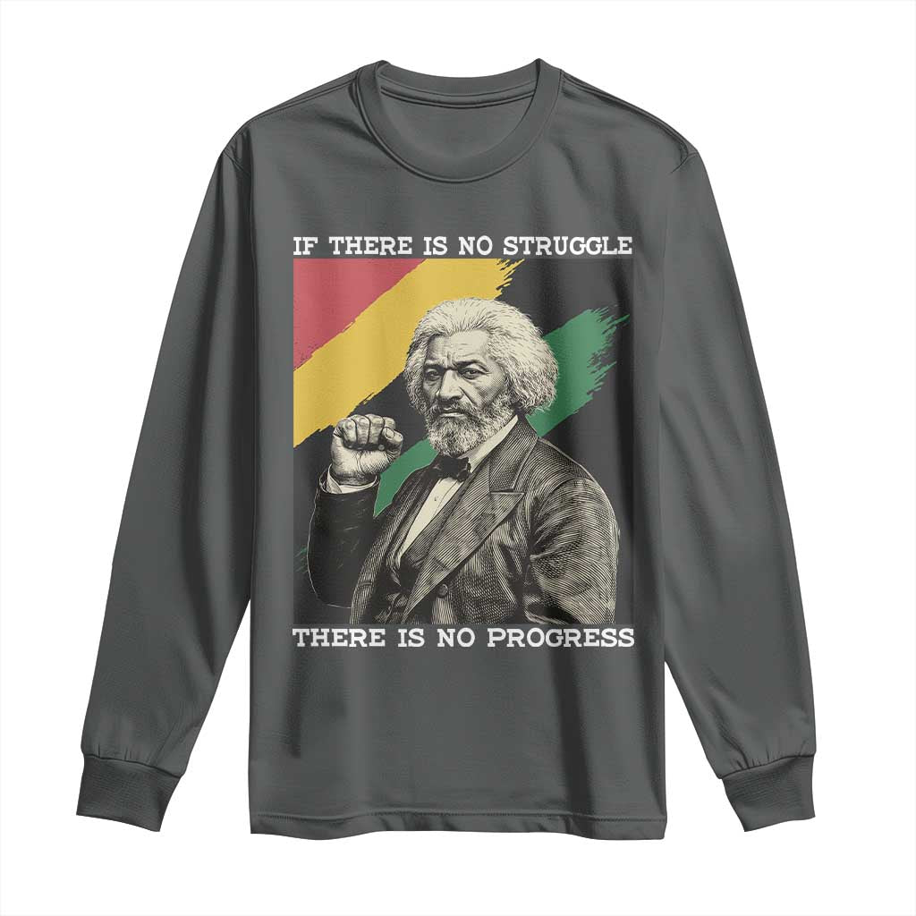 Frederick Douglass Struggle And Progress Long Sleeve Shirt Inspirational Black History - African Pride