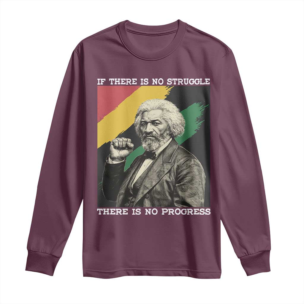 Frederick Douglass Struggle And Progress Long Sleeve Shirt Inspirational Black History - African Pride