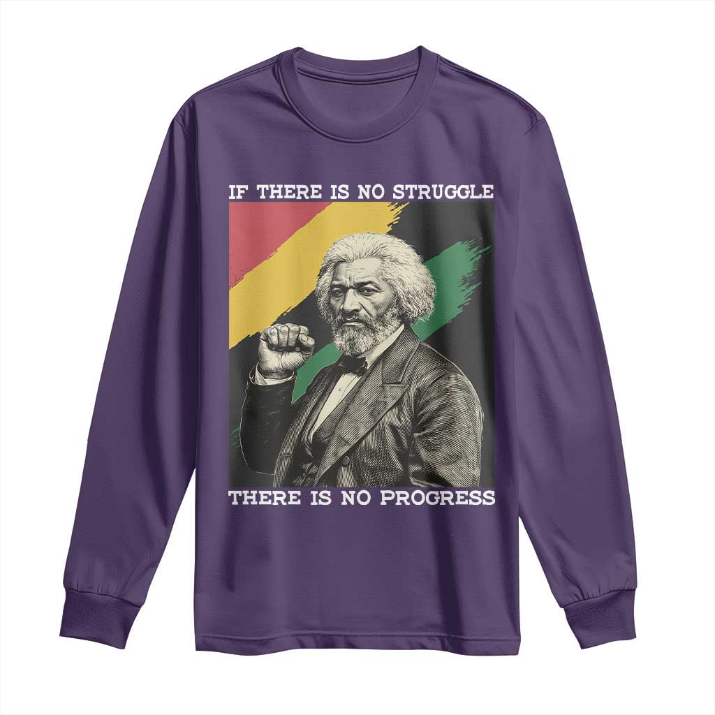 Frederick Douglass Struggle And Progress Long Sleeve Shirt Inspirational Black History - African Pride