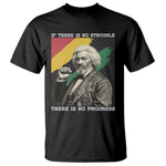Frederick Douglass Struggle And Progress T Shirt Inspirational Black History - African Pride
