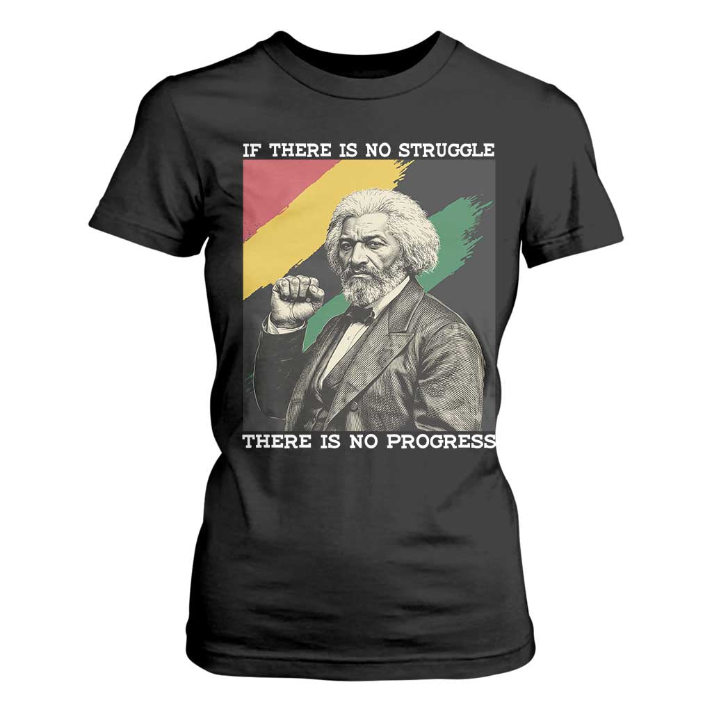 Frederick Douglass Struggle And Progress T Shirt For Women Inspirational Black History - African Pride